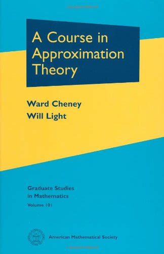 Read Online A Course In Approximation Theory Graduate Studies In Mathematics 