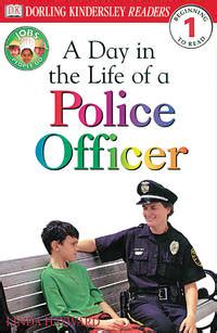 Read A Day In A Life Of A Police Officer Level 1 Beginning To Read 