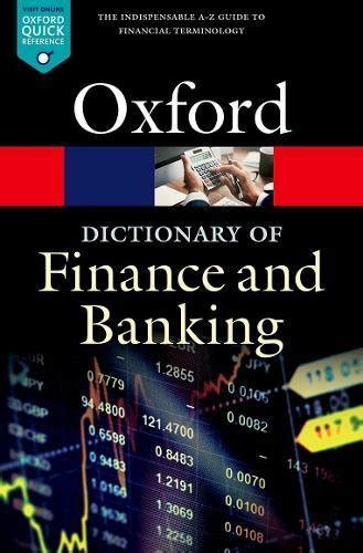 Read A Dictionary Of Finance And Banking 5 E Oxford Quick Reference 