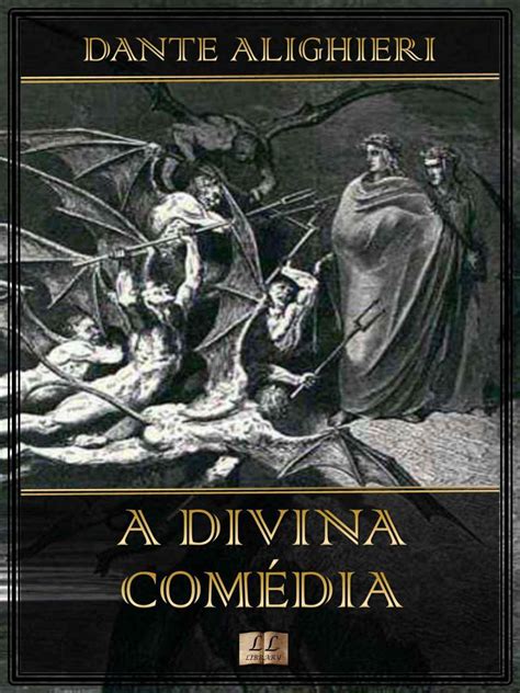 Read Online A Divina Com Dia Inferno Dante Alighieri Google Livros 