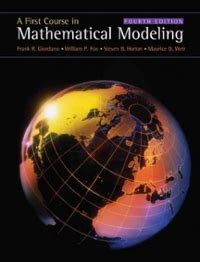 Read A First Course In Mathematical Modeling 4Th Edition Solutions 