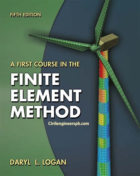 Read A First Course In The Finite Element Method 5Th Edition 