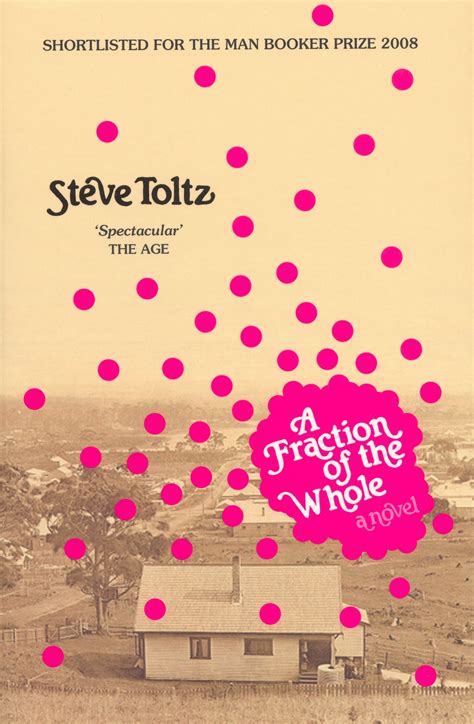 Download A Fraction Of The Whole Steve Toltz 
