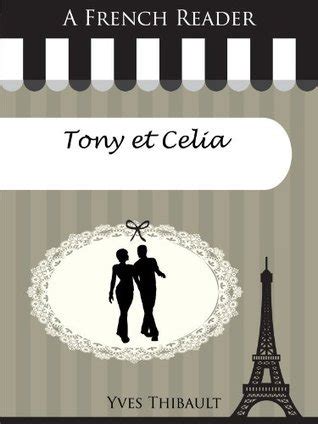 Full Download A French Reader Tony Et Celia French Readers T 