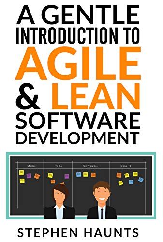 Read Online A Gentle Introduction To Agile Software Development Agile Agile Coaching Agile Software Development Agile Project Management Scrum Scrum Product Owner Xp Lean Lean Software 