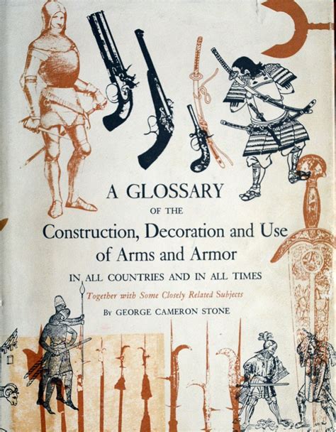 Read A Glossary Of The Construction Decoration And Use Of Arms And Armor In All Countries And In All Times Dover 