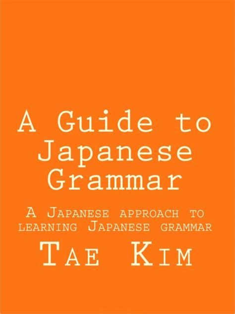 Read Online A Guide To Japanese Grammar Tae Kim 