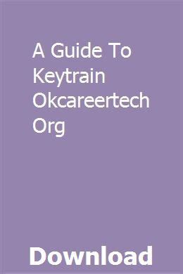 Full Download A Guide To Keytrain Okcareertech Org 
