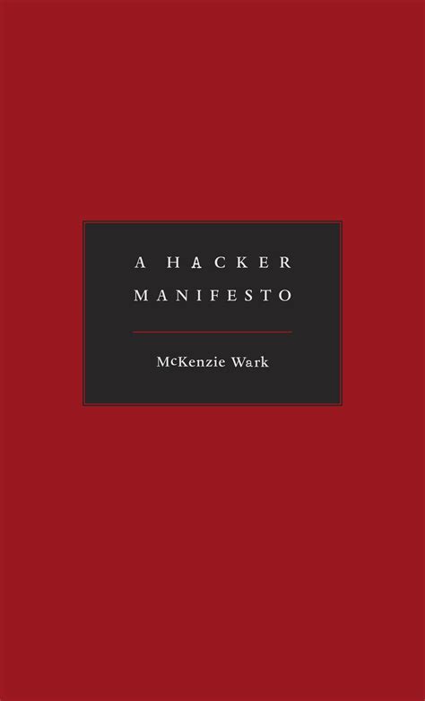 A Hacker Manifesto