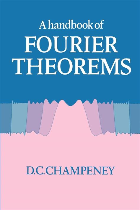 Full Download A Handbook Of Fourier Theorems 