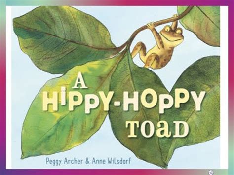Read A Hippy Hoppy Toad 