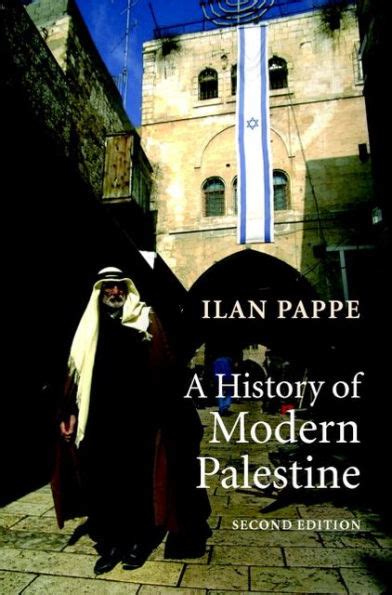 Full Download A History Of Modern Palestine One Land Two Peoples Ilan Pappe 