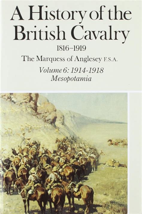 Download A History Of The British Cavalry 1816 1919 Mesopotamia V 6 