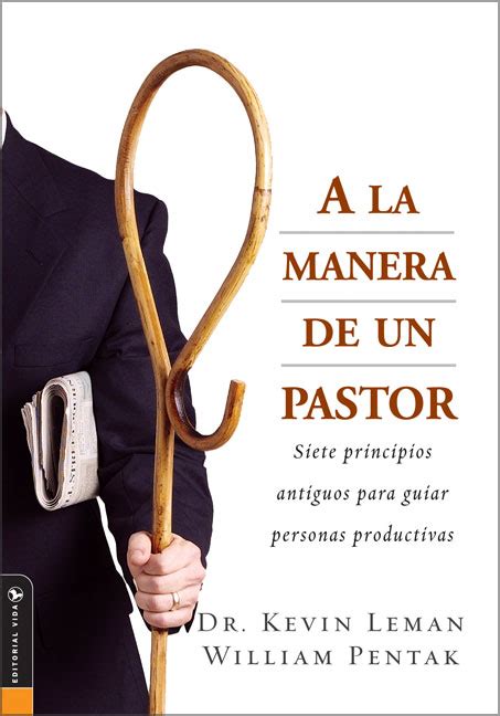 Read Online A La Manera De Un Pastor Siete Secretos Antiguos Para Guiar Personas Productivas 