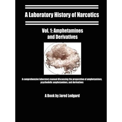 Full Download A Laboratory History Of Narcotics Vol 1 Amphetamines And Deriv 