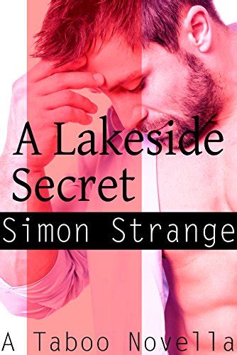 Read A Lakeside Secret Mm Taboo Man Of The House Submission Erotic Series Nicks Awakening English Edition 