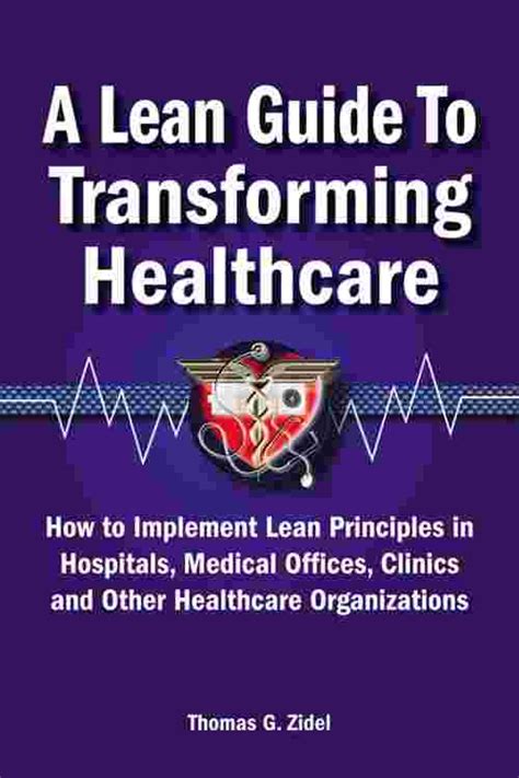 Full Download A Lean Guide To Transforming Healthcare 
