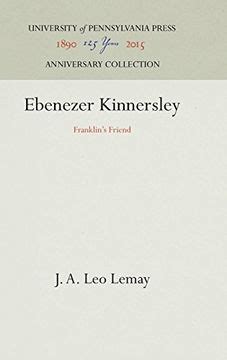 Read Online A Leo Lemay Ebenezer Kinnersley Franklins Friend 