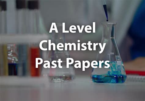Read Online A Level Chemistry August 2011 Past Papers 