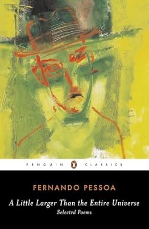 Read A Little Larger Than The Entire Universe Selected Poems Penguin Classics 