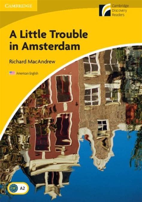 Full Download A Little Trouble In Amsterdam Level 2 Elementary Lower Intermediate American English 