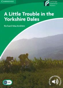 Download A Little Trouble In The Yorkshire Dales Level 3 Lower Intermediate American Englishlevel 3 Cambridge Discovery Readers 