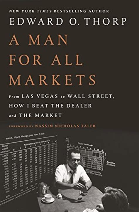 Download A Man For All Markets From Las Vegas To Wall Street How I Beat The Dealer And The Market 