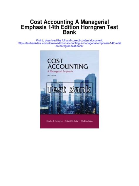 Read Online A Managerial Emphasis 14Th Edition Horngren Test Bank 