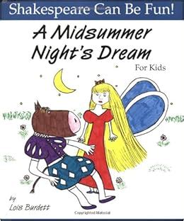 Read Online A Midsummer Nights Dream For Kids Shakespeare Can Be Fun 