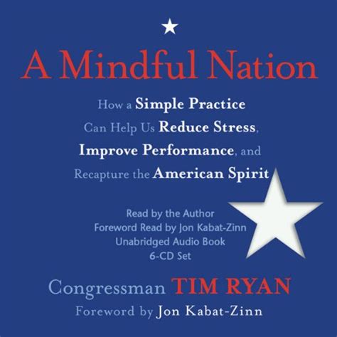 Full Download A Mindful Nation How A Simple Practice Can Help Us Reduce Stress Improve Performance And Recapture The American Spirit 