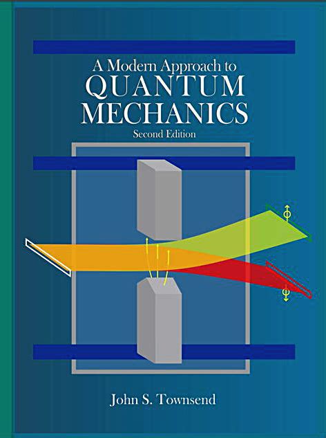Full Download A Modern Approach To Quantum Mechanics Townsend Solutions 