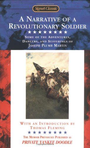Full Download A Narrative Of A Revolutionary Soldier Some Adventures Dangers And Sufferings Of Joseph Plumb Martin Signet Classics 