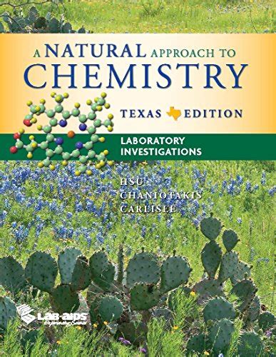 Download A Natural Approach To Chemistry Tx Edition Student Print Lab Manual 