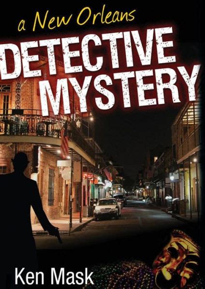 Download A New Orleans Detective Mystery By Ken Mask 
