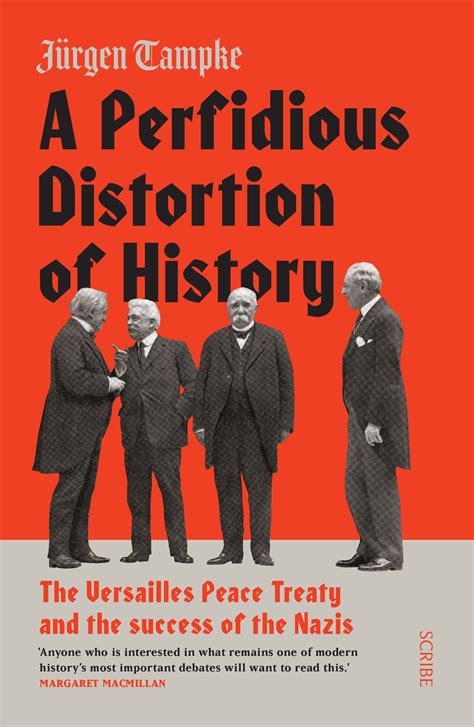 Full Download A Perfidious Distortion Of History The Versailles Peace Treaty And The Success Of The Nazis 