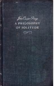 Read Online A Philosophy Of Solitude 