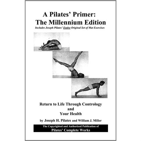 Full Download A Pilates Primer The Millennium Edition 
