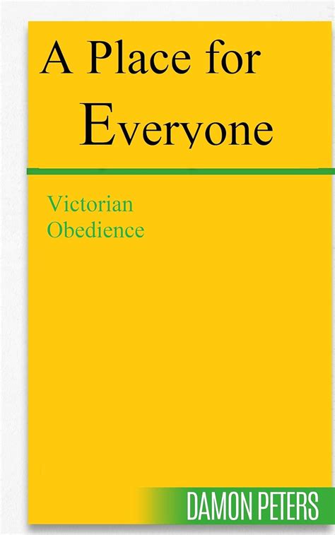 Full Download A Place For Everyone Victorian Obedience 