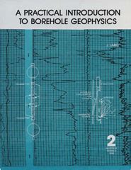 Full Download A Practical Introduction To Borehole Geophysics 1 