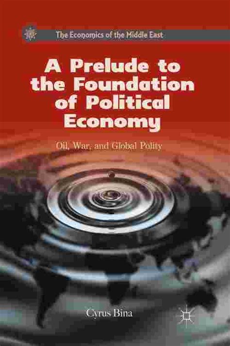Read Online A Prelude To The Foundation Of Political Economy 