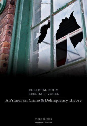 Read Online A Primer On Crime And Delinquency Theory 3Rd Edition Pdf 