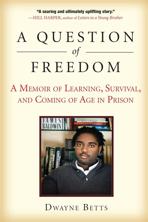 Read A Question Of Freedom A Memoir Of Learning Survival And Coming Of Age In Prison 