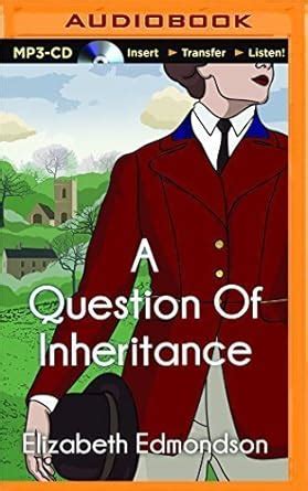 Read Online A Question Of Inheritance A Very English Mystery Book 2 