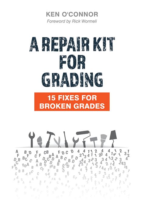 Full Download A Repair Kit For Grading Fifteen Fixes For Broken Grades With Dvd 2Nd Edition Assessment Training Institute Inc 