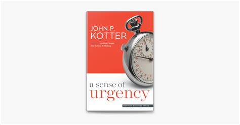 Read Online A Sense Of Urgency John P Kotter 