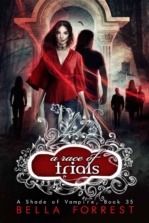 Read Online A Shade Of Vampire 35 A Race Of Trials 