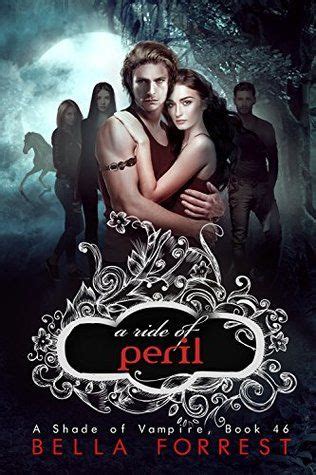 Read A Shade Of Vampire 46 A Ride Of Peril 