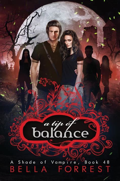 Read Online A Shade Of Vampire 48 A Tip Of Balance 