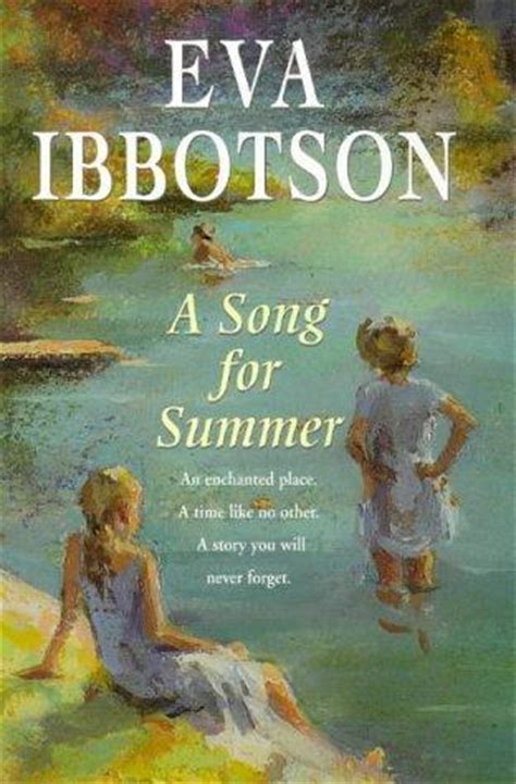 Full Download A Song For Summer Eva Ibbotson 