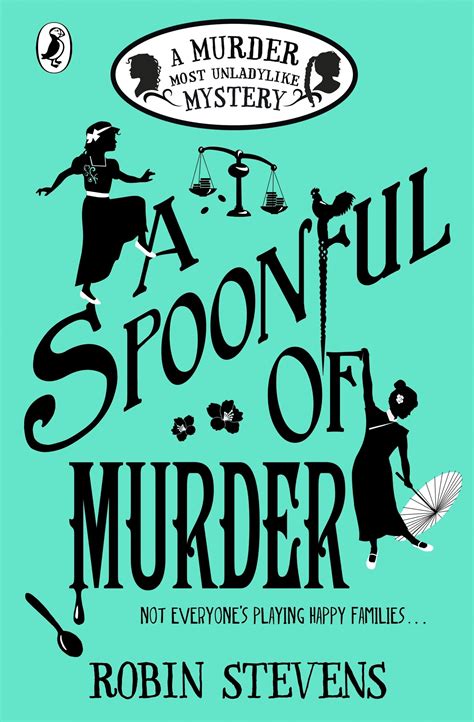 Read Online A Spoonful Of Murder A Murder Most Unladylike Mystery 